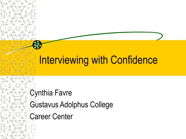 Interviewing with Confidence