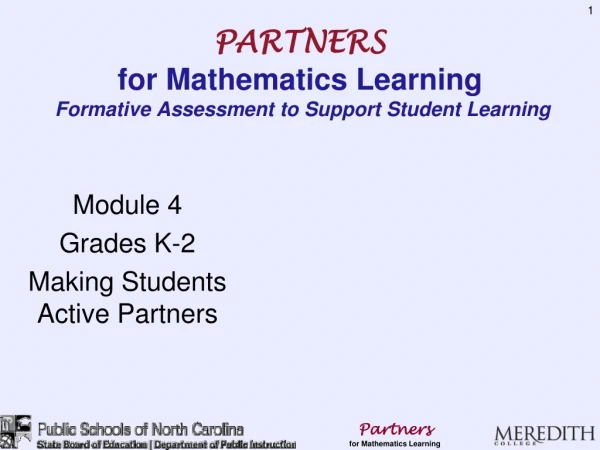 PARTNERS for Mathematics Learning Formative Assessment to Support Student Learning