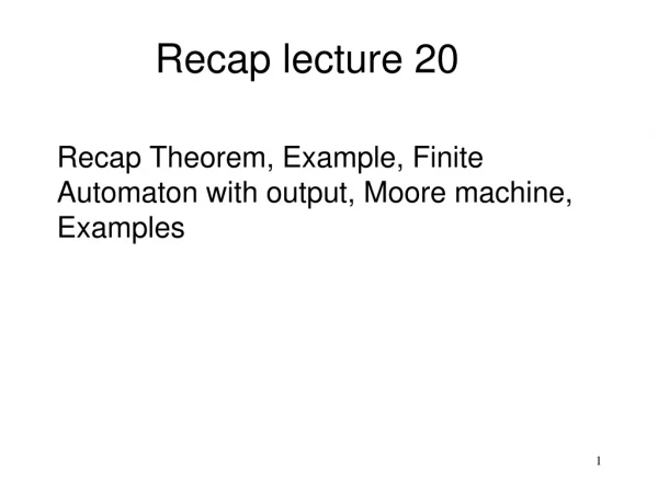 Recap lecture 20