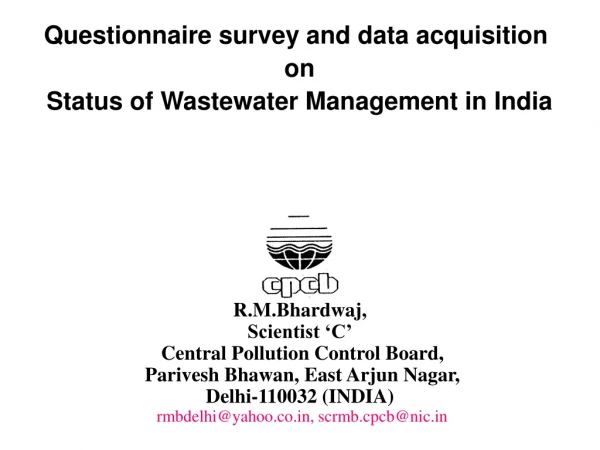 Questionnaire survey and data acquisition on Status of Wastewater Management in India