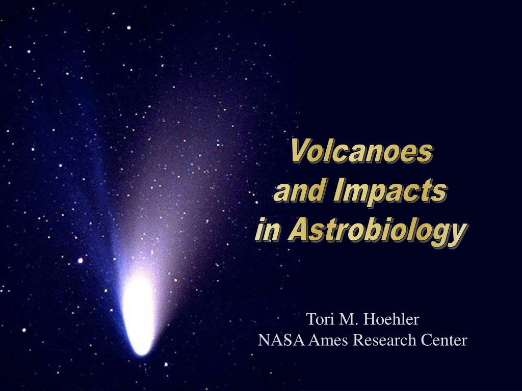 volcanoes and impacts in astrobiology