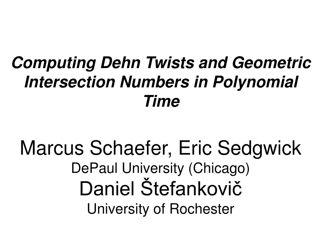 computing dehn twists and geometric intersection