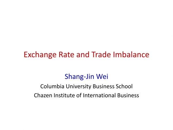 Exchange Rate and Trade Imbalance