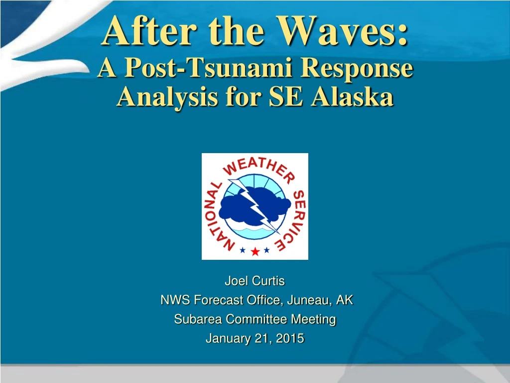 after the waves a post tsunami response analysis for se alaska
