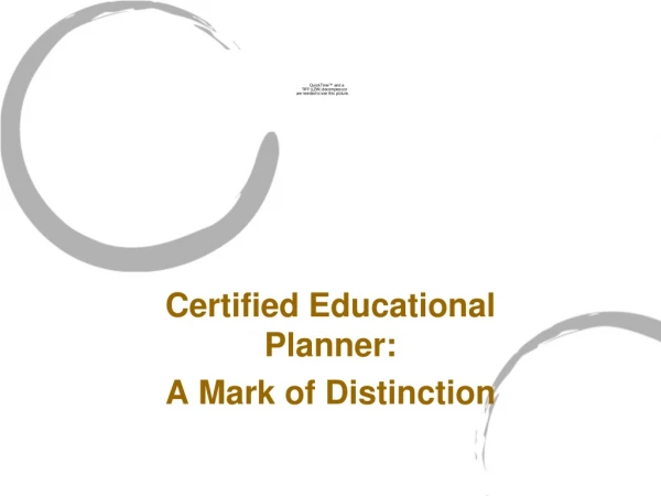 Certified Educational Planner:  A Mark of Distinction