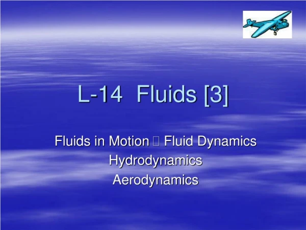 L-14  Fluids [3]