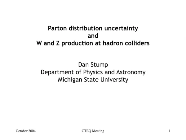 Parton distribution uncertainty and W and Z production at hadron colliders