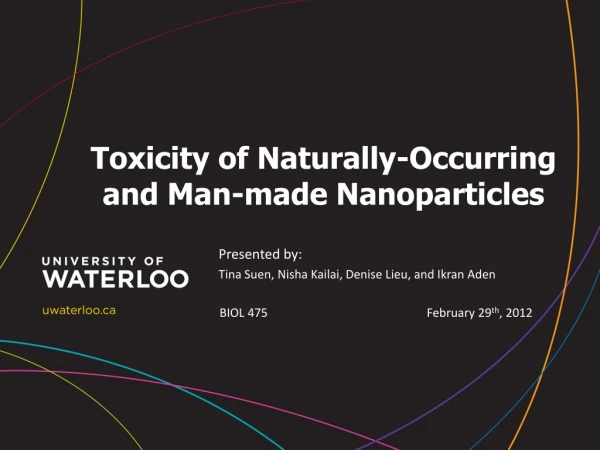 Toxicity of Naturally-Occurring and Man-made Nanoparticles