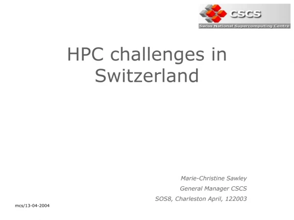 HPC challenges in Switzerland