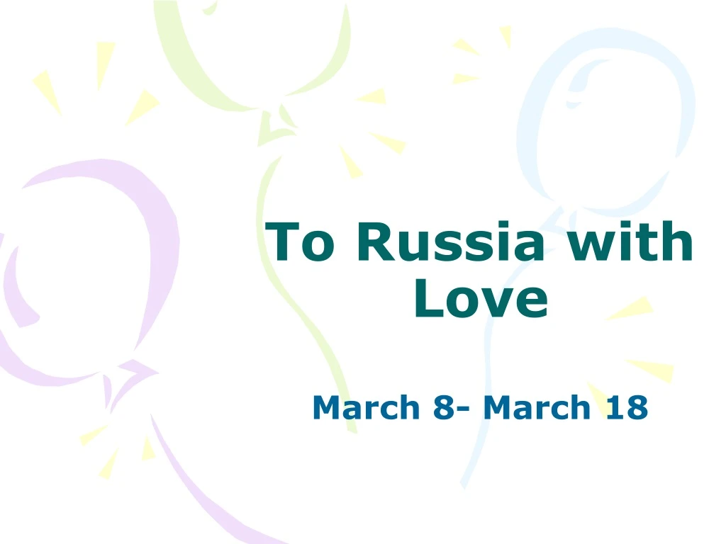 to russia with love