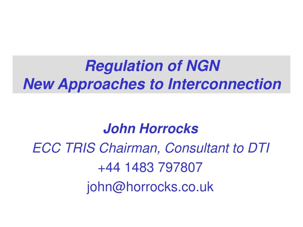 regulation of ngn new approaches to interconnection