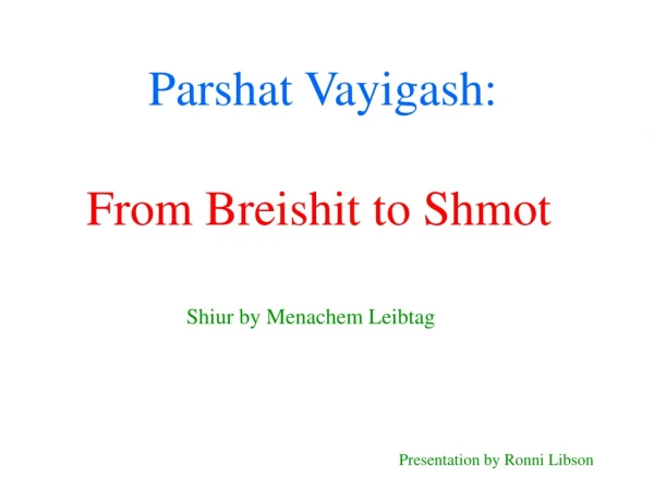 Parshat Vayigash: