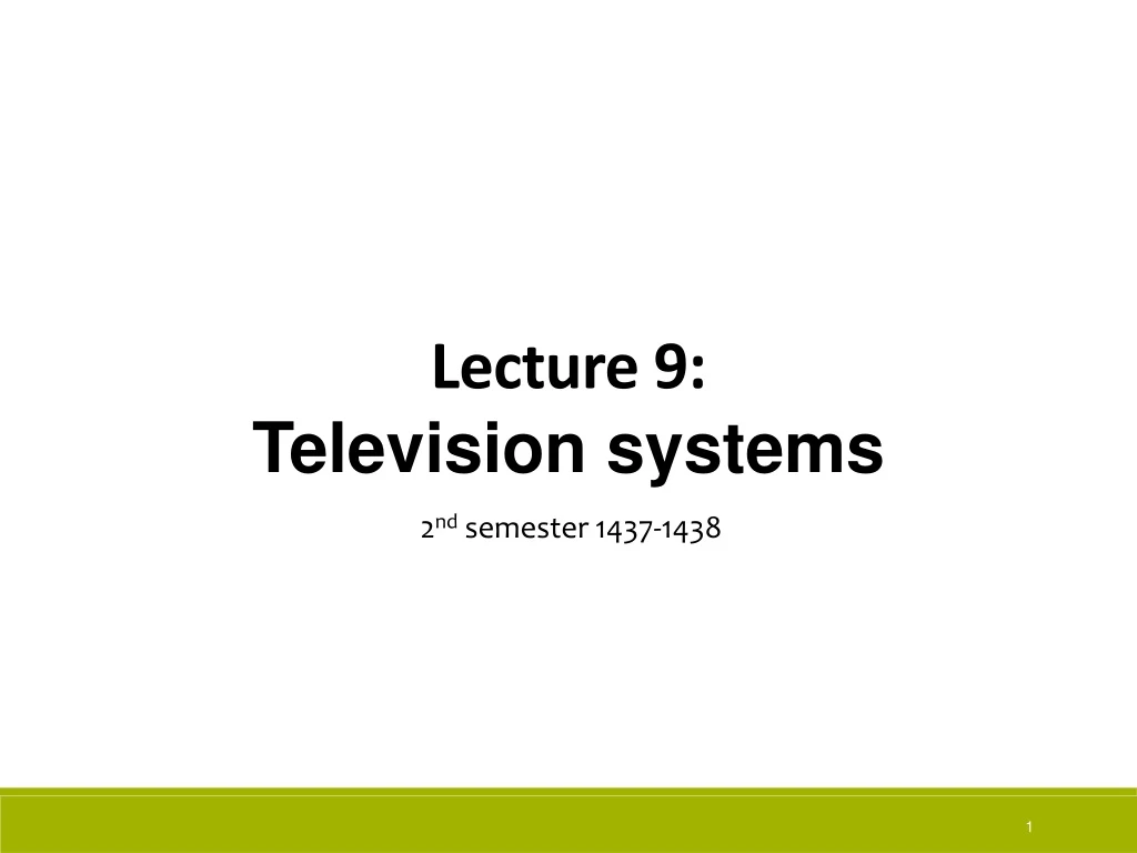 lecture 9 television systems
