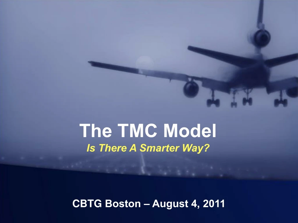 the tmc model is there a smarter way