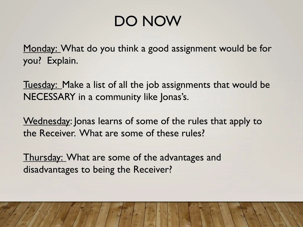 do now monday what do you think a good assignment