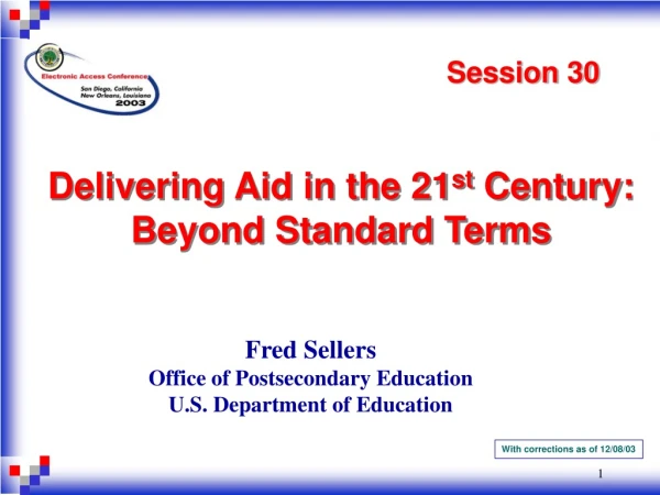 Delivering Aid in the 21 st  Century: Beyond Standard Terms