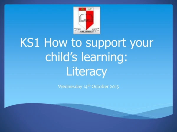 KS1 How to support your child’s learning: Literacy