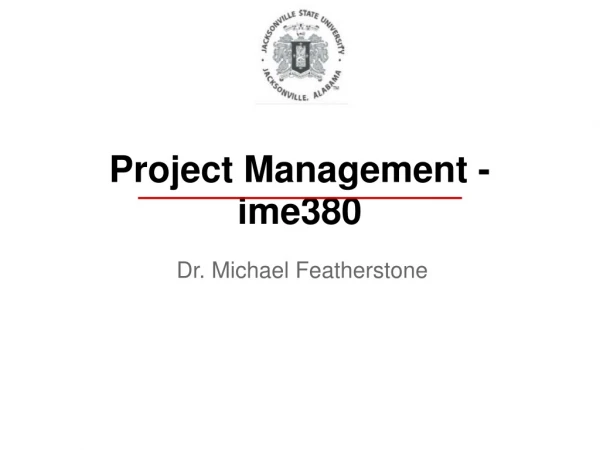 Project Management - ime380