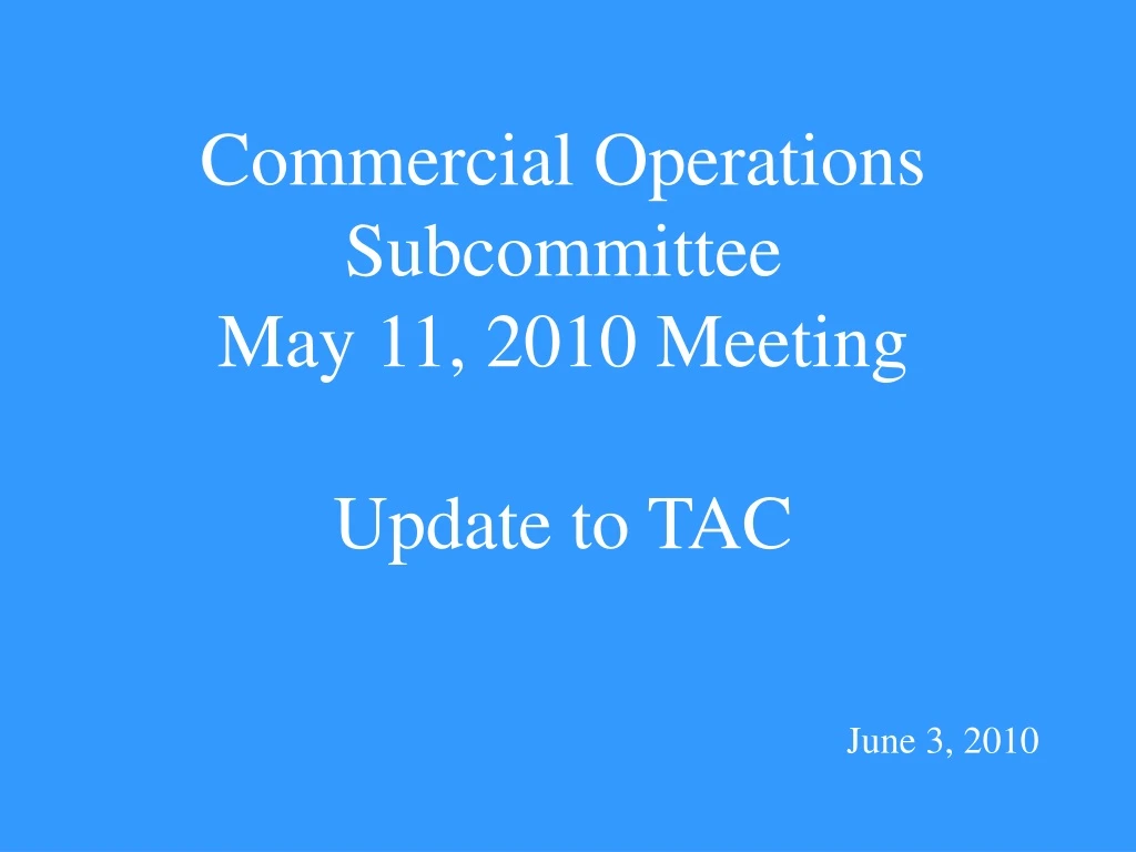 commercial operations subcommittee may 11 2010