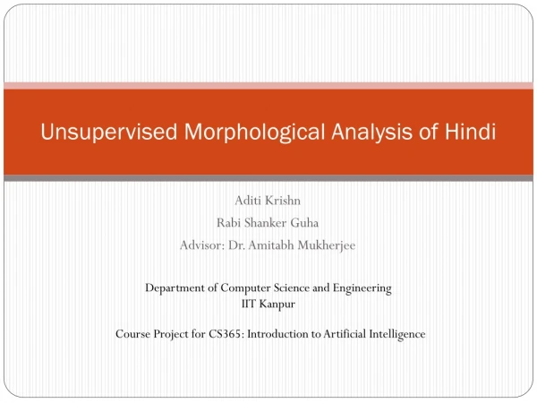 Unsupervised Morphological Analysis of Hindi