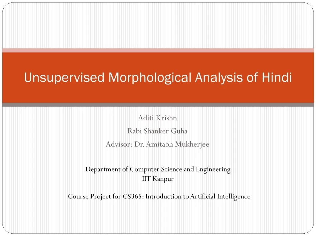 unsupervised morphological analysis of hindi