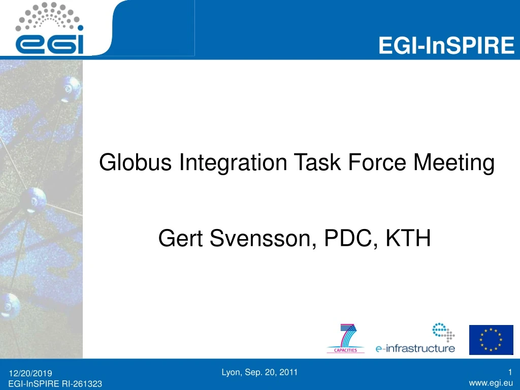 globus integration task force meeting