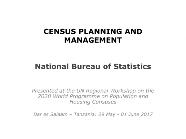 CENSUS PLANNING AND MANAGEMENT