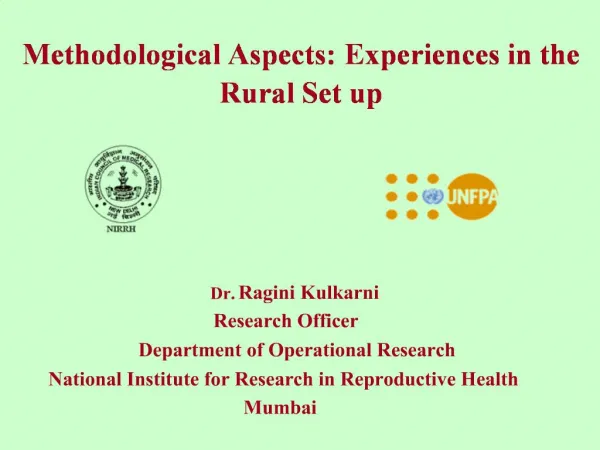Methodological Aspects: Experiences in the Rural Set up