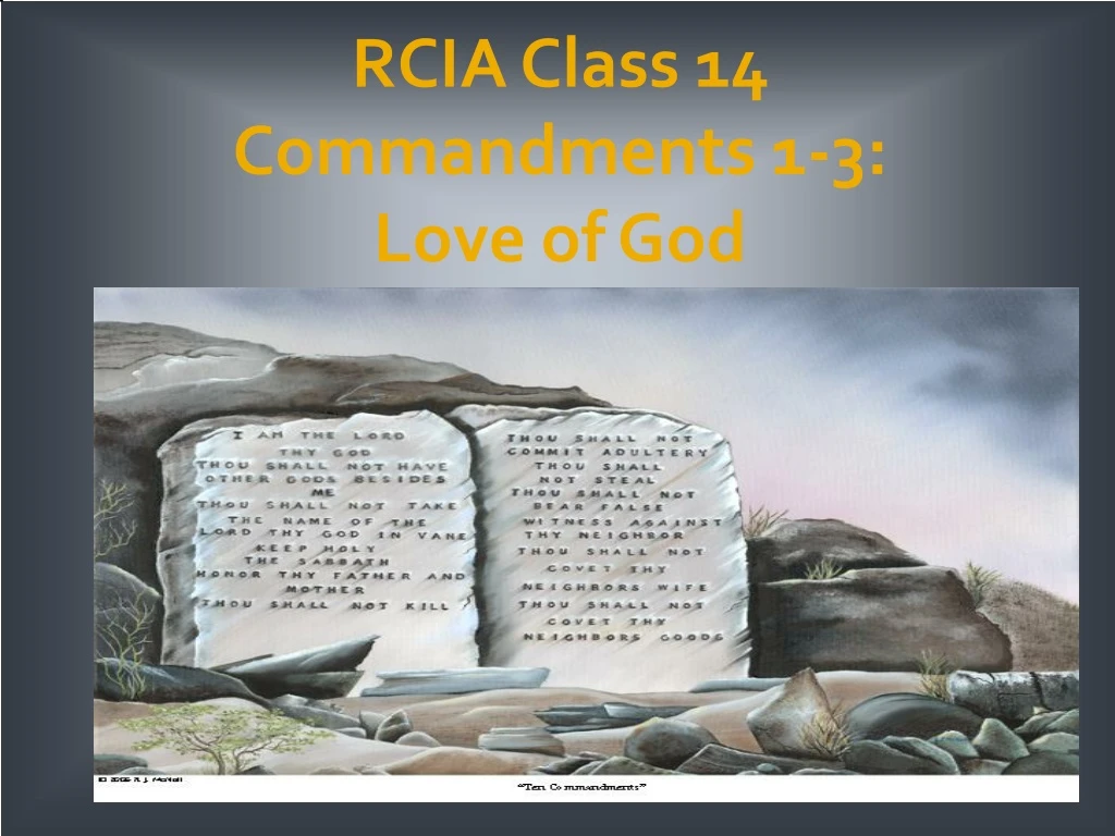 rcia class 14 commandments 1 3 love of god