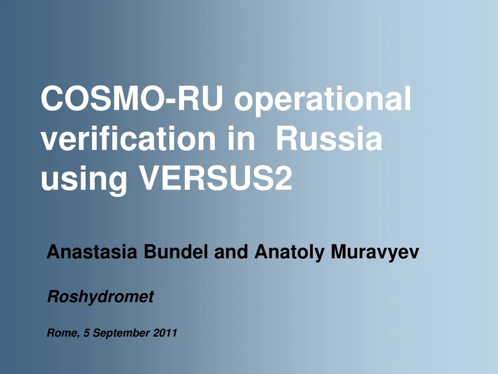 cosmo ru operational verification in russia using versus2