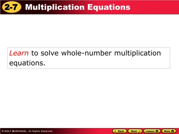 Learn  to solve whole-number multiplication equations .