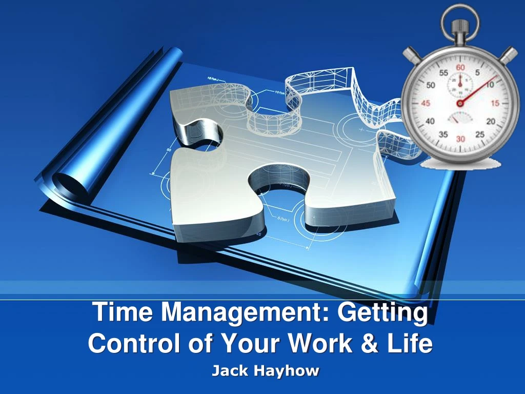 time management getting control of your work life