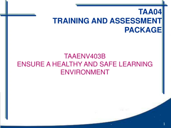 TAA04 TRAINING AND ASSESSMENT PACKAGE