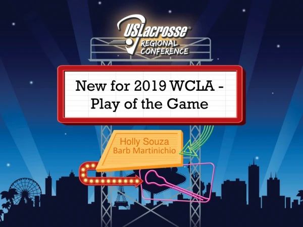 New for 2019 WCLA - Play of the Game