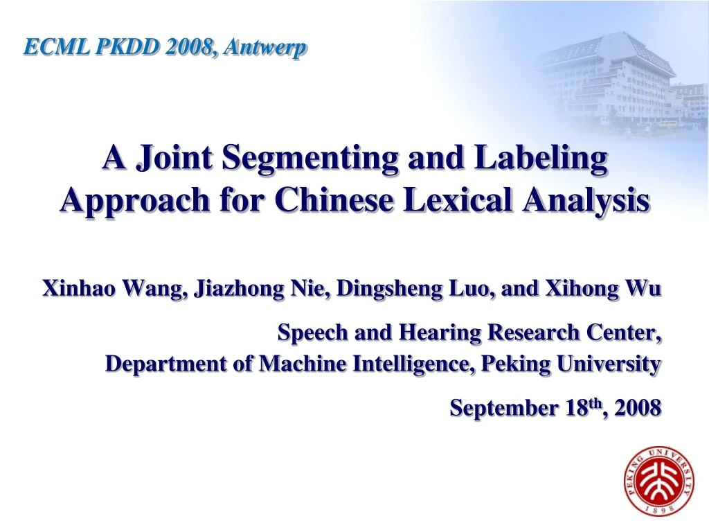 a joint segmenting and labeling approach for chinese lexical analysis