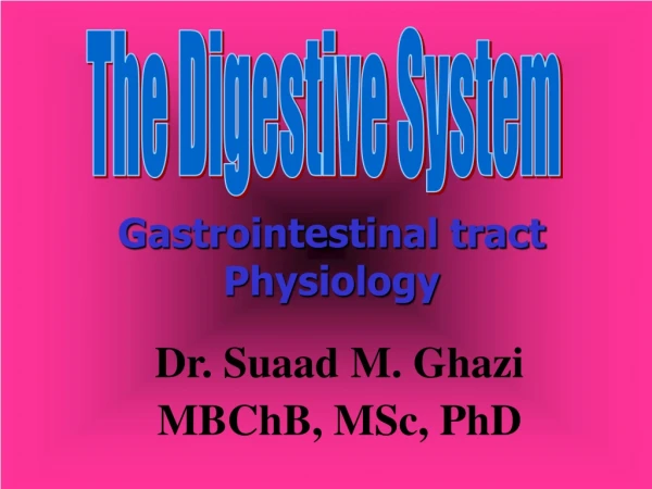 The Digestive System