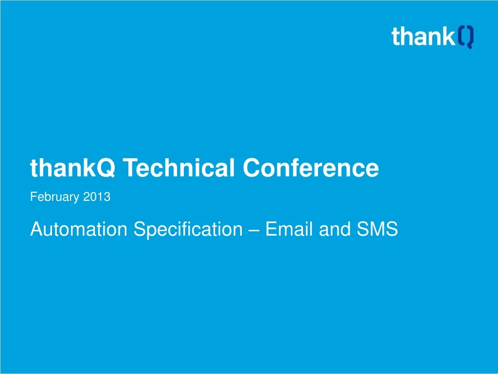 february 2013 automation specification email and sms