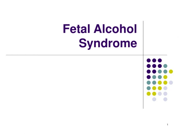 Fetal Alcohol Syndrome