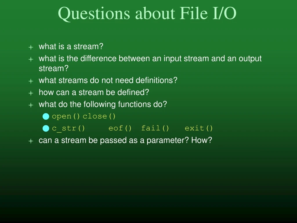 questions about file i o