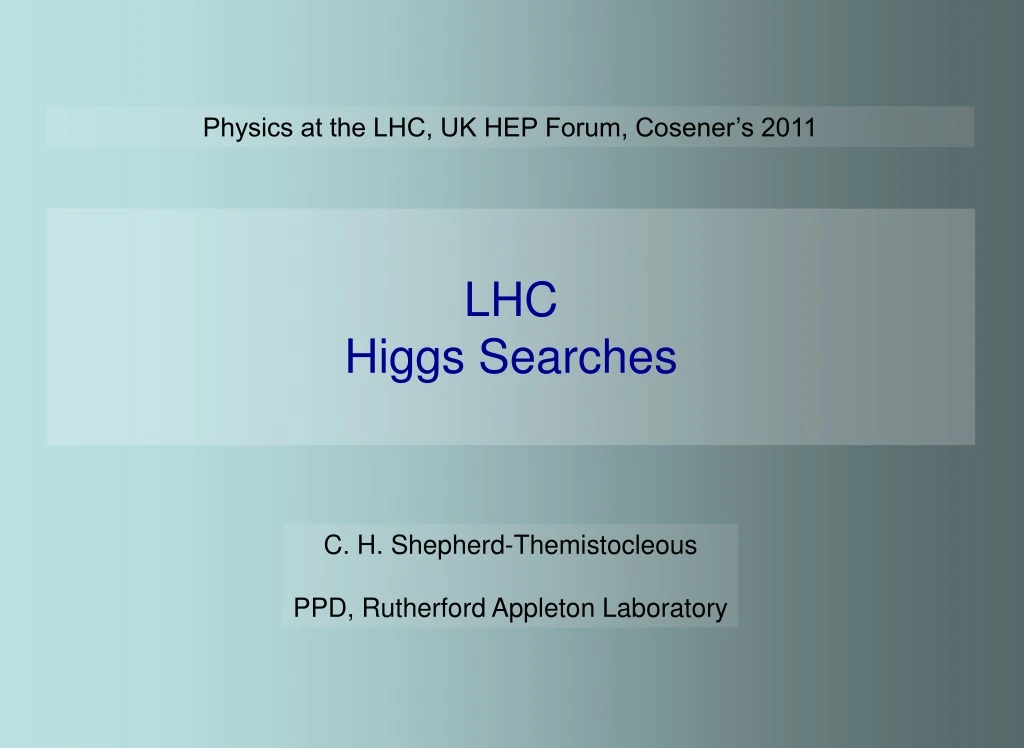 physics at the lhc uk hep forum cosener s 2011