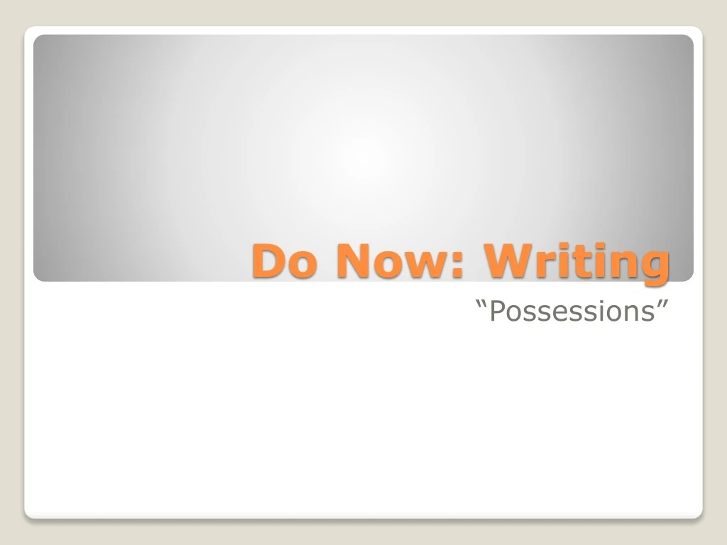 do now writing
