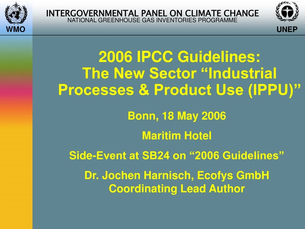 2006 ipcc guidelines the new sector industrial processes product use ippu