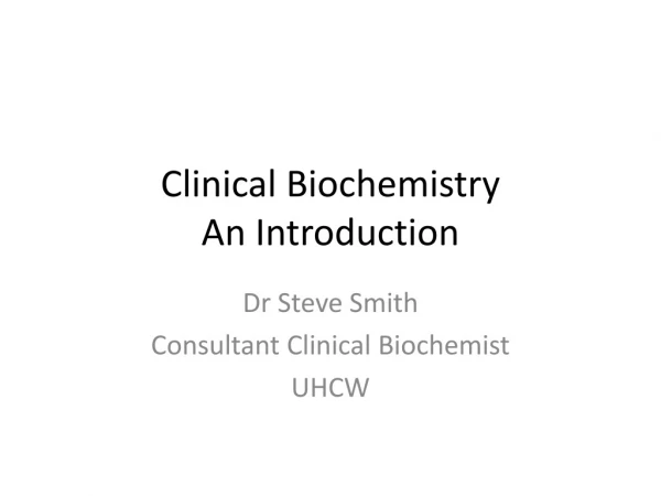 Clinical Biochemistry An Introduction