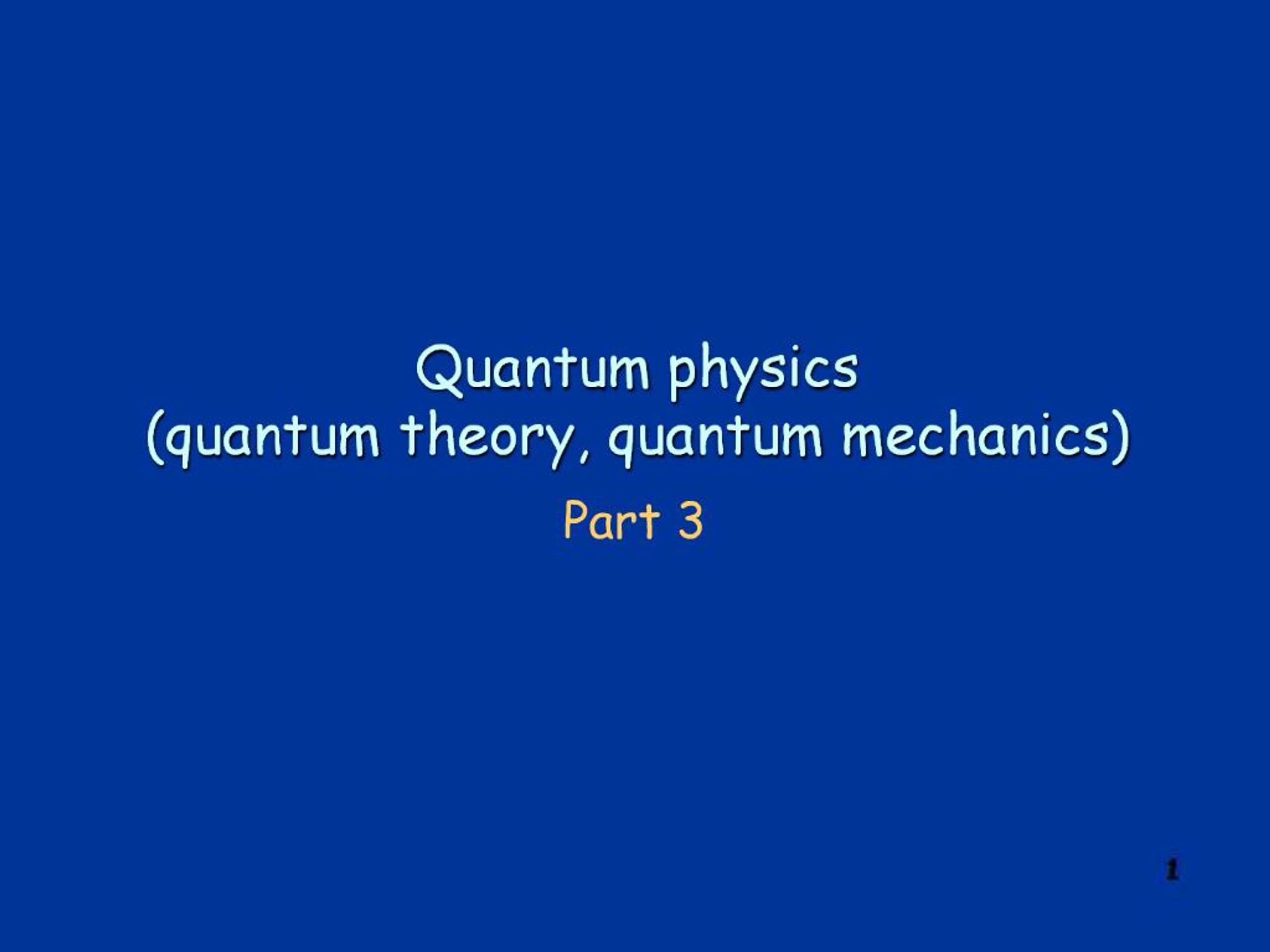 PPT - Quantum physics quantum theory, quantum mechanics PowerPoint ...