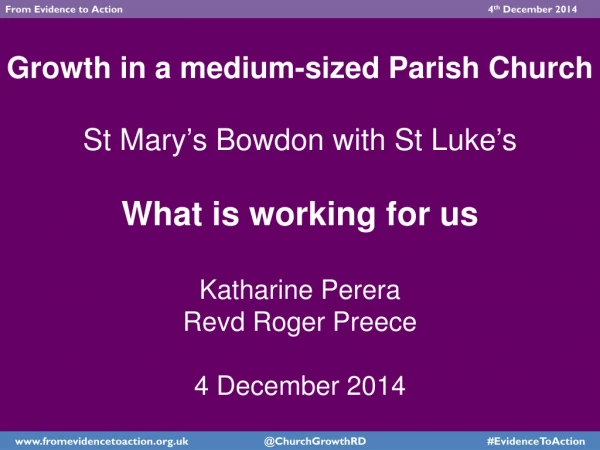 Growth in a medium-sized Parish Church St Mary ’ s Bowdon with St Luke ’ s