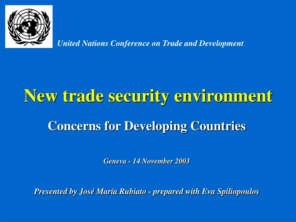 new trade security environment