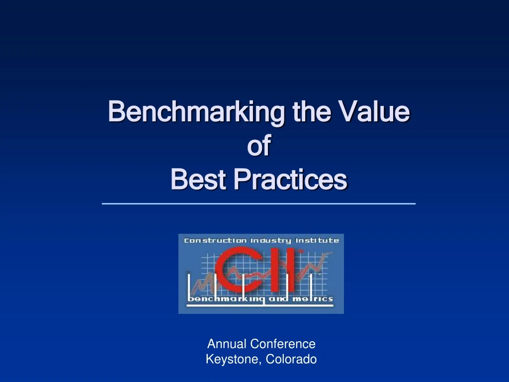 benchmarking the value of best practices