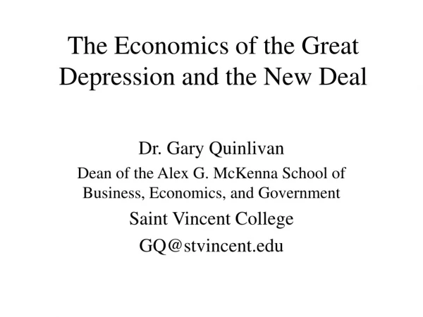 The Economics of the Great Depression and the New Deal