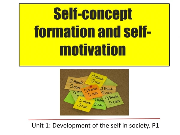 Unit 1: Development of the self in society. P1