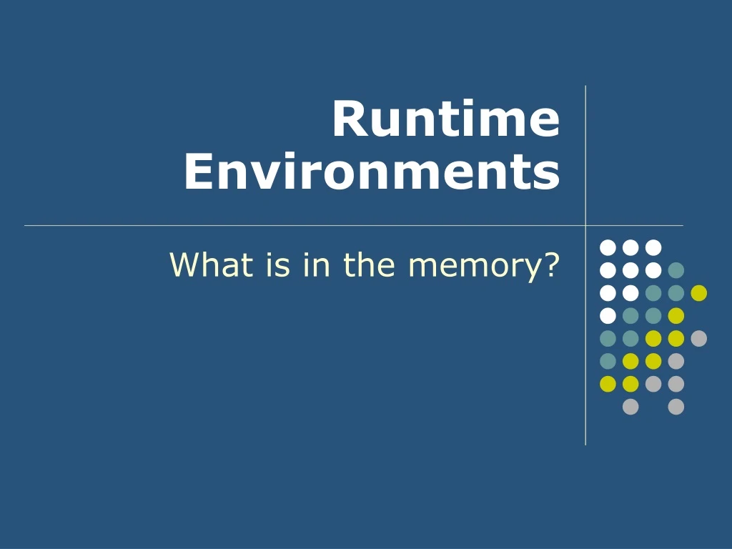runtime environments